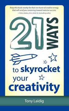 portada 21 ways to skyrocket your creativity (in English)
