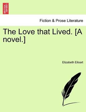 portada the love that lived. [a novel.] (en Inglés)