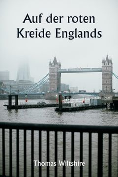 portada Auf der roten Kreide Englands (in German)