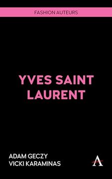 portada Yves Saint Laurent (Fashion Auteurs, 1) (en Inglés)