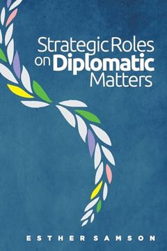 portada Strategic Roles on Diplomatic Matters (en Inglés)