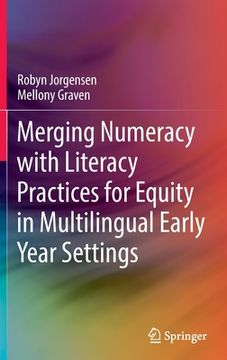 portada Merging Numeracy with Literacy Practices for Equity in Multilingual Early Year Settings (en Inglés)