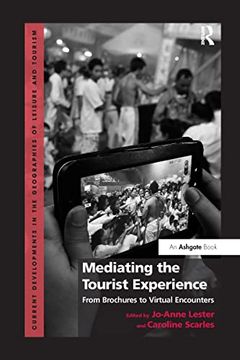 portada Mediating the Tourist Experience: From Brochures to Virtual Encounters