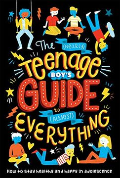 portada The (Nearly) Teenage Boy's Guide to (Almost) Everything (Autumn Publishing) (en Inglés)
