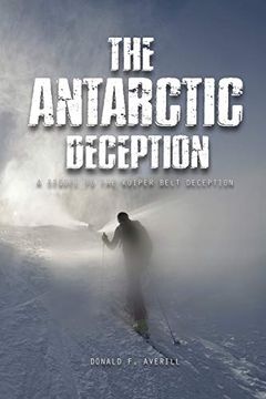 The Antarctic Deception: A Sequel of the Kuiper Belt Deception (en Middle English)