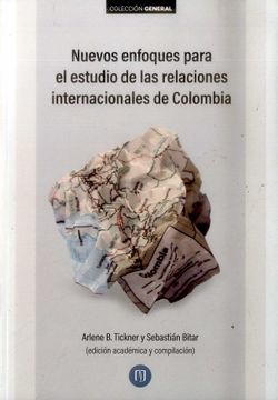 portada Nuevos Enfoques Para el Estudio de las Relaciones Internacionales de Colombia