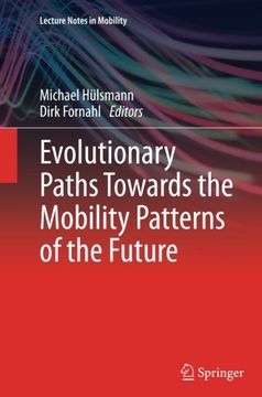 portada Evolutionary Paths Towards the Mobility Patterns of the Future (Lecture Notes in Mobility)