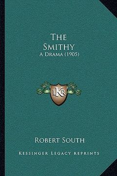 portada the smithy: a drama (1905)