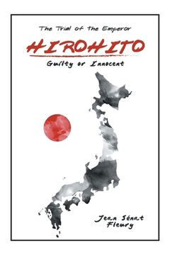 portada Hirohito: Guilty or Innocent (en Inglés)
