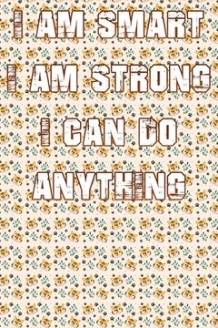 portada I Am Smart. Strong and I Can Do Anything