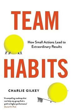 portada Team Habits: How Small Actions Lead to Extraordinary Results (en Inglés)