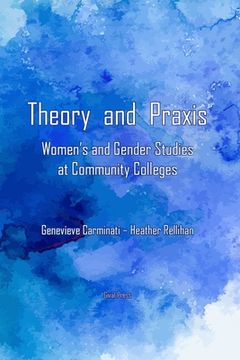 portada Theory and Praxis: Women's and Gender Studies at Community Colleges (in English)