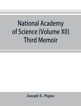 portada National academy of Science (Volume XII) Third Memoir;The turquoise: a study of its history, mineralogy, geology, ethnology, archaeology, mythology, f