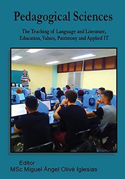 portada Pedagogical Sciences: The Teaching of Language and Literature, Education, Values, Patrimony and Applied it 