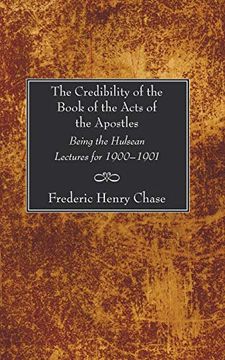portada The Credibility of the Book of the Acts of the Apostles: Being the Hulsean Lectures for 1900-1901 (en Inglés)