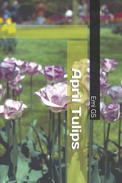 portada April Tulips (en Inglés)