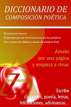 portada Diccionario De Composición Poética: Ábrelo por una página y empieza a rimar (in Spanish)