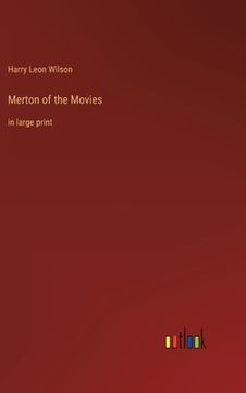 portada Merton of the Movies: in large print 