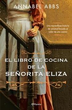 portada El libro de cocina de la señorita Eliza (in Spanish)