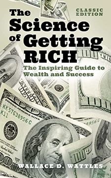 portada The Science of Getting Rich: The Inspiring Guide to Wealth and Success (Arcturus Classics for Financial Freedom, 3) (in English)