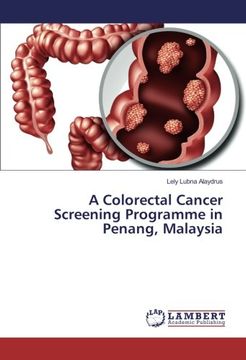 portada A Colorectal Cancer Screening Programme in Penang, Malaysia