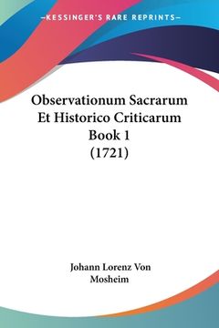portada Observationum Sacrarum Et Historico Criticarum Book 1 (1721) (en Latin)