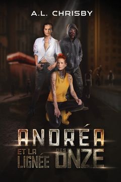 portada Andréa et la Lignée des Onze (en Francés)