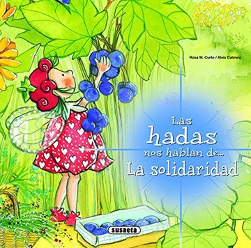 La solidaridad (Las Hadas Nos Hablan) (in Spanish)