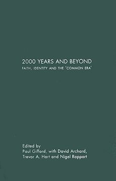 portada 2000 years and beyond: faith, identity and the 'common era' (en Inglés)