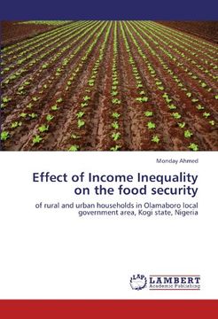 portada Effect of Income Inequality on the food security: of rural and urban households in Olamaboro local government area, Kogi state, Nigeria