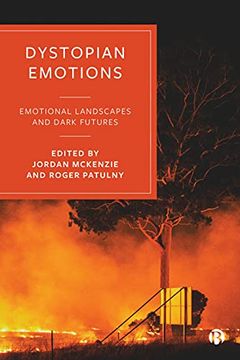 portada Dystopian Emotions: Emotional Landscapes and Dark Futures (en Inglés)