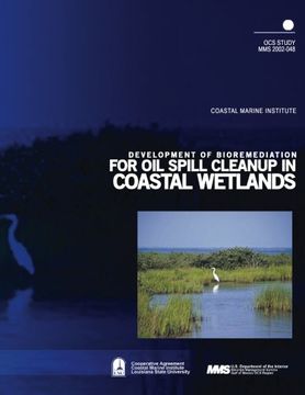 portada Development of Bioremediation for Oil Spill Cleanup in Coastal Wetlands