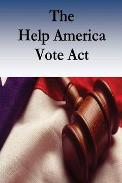 portada The Help America Vote Act (en Inglés)