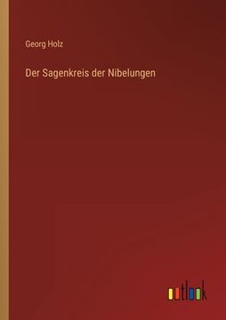 portada Der Sagenkreis der Nibelungen (en Alemán)