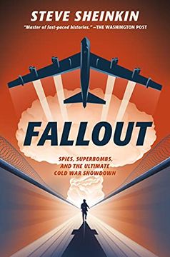portada Fallout: Spies, Superbombs, and the Ultimate Cold war Showdown 