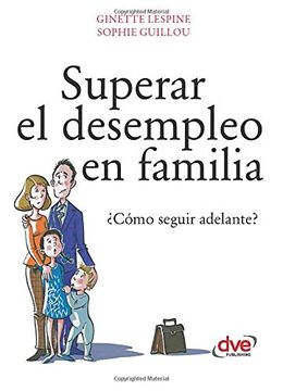 portada Superar el Desempleo en Familia (in Spanish)