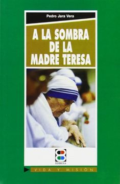 portada a la sombra de la madre teresa (in Spanish)