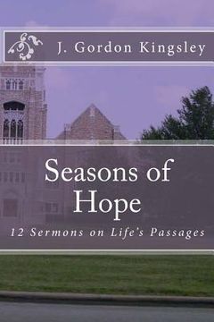 portada Seasons of Hope: 12 Sermons on Life's Passages (en Inglés)