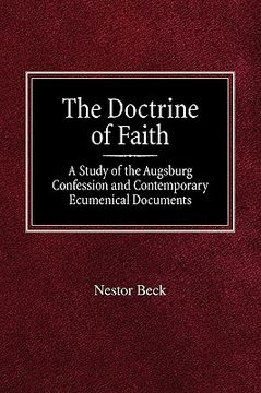 portada the doctrine of faith a study of the augsburg confession and contemporary ecumenical documents