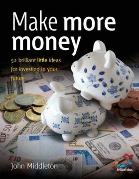 portada Make Your Money Work (52 Brilliant Little Ideas) (en Inglés)