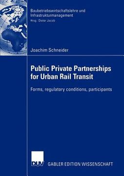 portada public private partnership for urban rail transit: forms, regulatory conditions, participants (en Inglés)