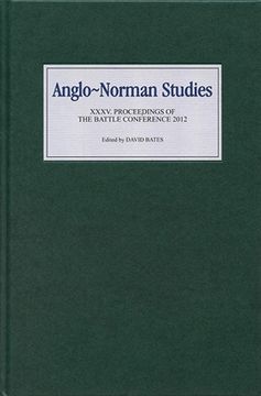 portada anglo-norman studies 35: proceedings of the battle conference 2012 (en Inglés)