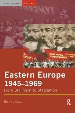 portada Eastern Europe 1945-1969: From Stalinism to Stagnation (Seminar Studies)