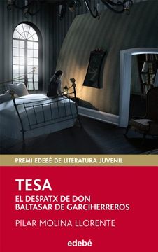 portada Premio EDEBÉ 2013 (XXI edición). TESA. El despatx de Don Baltasar de Garciherreros (Periscopi) (en Catalá)