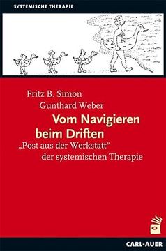 portada Vom Navigieren Beim Driften: "Post aus der Werkstatt" der Systemischen Therapie (in German)