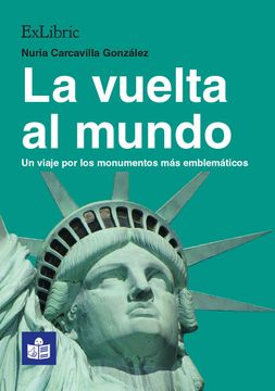portada La Vuelta al Mundo. Un Viaje por los Monumentos más Emblemáticos (in Spanish)