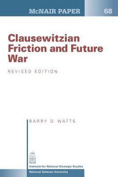 portada Clausewitzian Friction and Future War: Revised Edition (en Inglés)