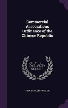 portada Commercial Associations Ordinance of the Chinese Republic (en Inglés)