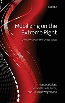 portada Mobilizing on the Extreme Right: Germany, Italy, and the United States (en Inglés)