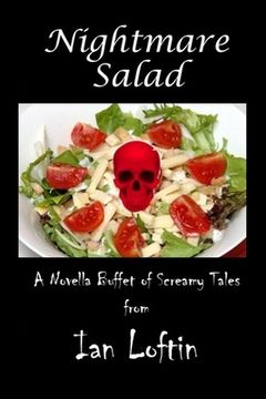 portada Nightmare Salad: A Novella Buffet Of Screamy Tales (en Inglés)